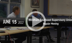 Windham Southeast Supervisory Union: WSESU Bd Mtg 6/15/22