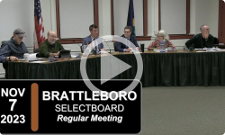 Brattleboro Selectboard: Brattleboro SB Mtg 11/7/23