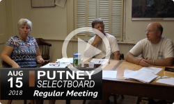 Putney Selectboard Mtg 8/15/18