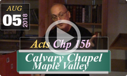 Calvary Chapel: Acts Chp 15b