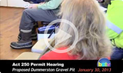 Act 250 Hearing 1/30/13- Proposed Dummerston Gravel Pit