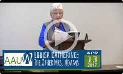 The Other Mrs. Adams - AAUW Talk in Bratt 4/13/17