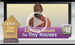 2016 Tiny House Fest #10: Brattleboro Zoning Issues