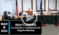 Brattleboro Planning Commission: Brattleboro PC Mtg 3/4/24