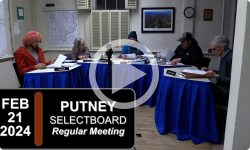 Putney Selectboard: Putney SB Mtg 2/21/24