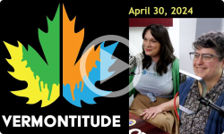 Vermontitude: Restorative Justice Programs & Interaction 4/30/24