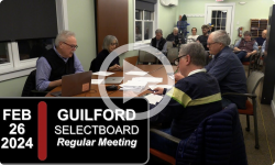 Guilford Selectboard: Guilford SB Mtg 2/26/24