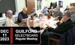 Guilford Selectboard: Guilford SB Mtg 12/11/23