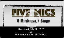 5 Mics Songwriter Series July 22, 2017 Set 2