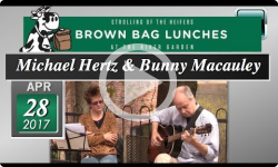 River Garden Brown Bag Lunch Series: Michael Hertz & Bunny Macauley 4/28/17