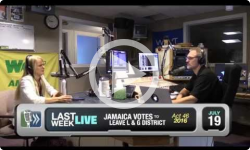 Jamaica Votes Out of L & G District [Last Week Live: 7/19/16]