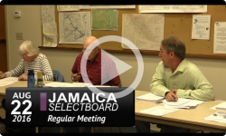 Jamaica Selectboard Mtg 8/22/16