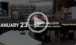 River Valleys Unified School District: RVUSD Bd Mtg 1/23/23