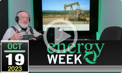 Energy Week with George Harvey: Energy Week #545 - 10/19/2023