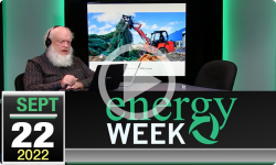 Energy Week with George Harvey: Energy Week #490 - 9/22/2022