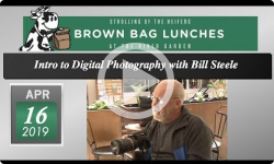 River Garden Brown Bag Lunch Series: Intro to Digital Photography with Bill Steele