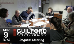 Guilford Selectboard Meeting 4/9/18
