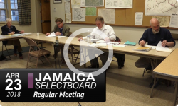 Jamaica Selectboard Meeting 4/23/18