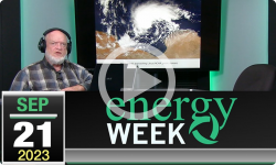 Energy Week with George Harvey: Energy Week #541 - 9/21/2023