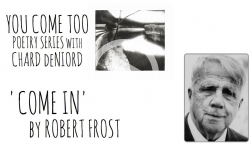 'Come In' by Robert Frost (You Come Too Poetry Series)