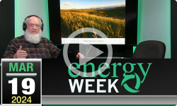 Energy Week with George Harvey: Energy Week #564 - 3/14/2024