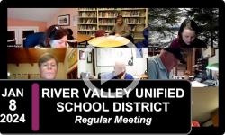 River Valleys Unified School District: RVUSD Bd Mtg 1/8/24