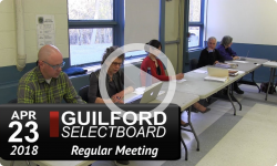 Guilford Selectboard Meeting 4/23/18