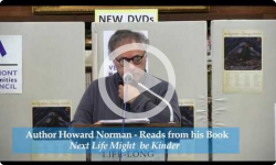 Brattleboro Literary Festival 2013: Howard Norman, "Next Life Might Be Kinder"