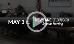 Newfane Selectboard: Newfane SB Mtg 5/3/21