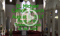 Mass from Sunday, August 6, 2017
