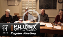 Putney Selectboard Meeting 4/11/18
