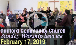 Guilford Church Service - 2/17/19