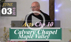 Calvary Chapel: Acts, Chp 10