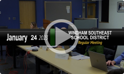 Windham Southeast School District: WSESD Bd Mtg 1/24/23