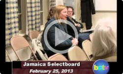 Jamaica Selectboard Mtg. 2/25/13