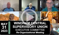 Windham Central Supervisory Union Executive Committee: WCSU Mtg: 5/31/23