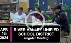 River Valleys Unified School District: RVUSD Bd Mtg 4/15/24
