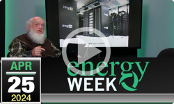 Energy Week with George Harvey: Energy Week #570 - 4/25/2024