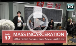 The Root: Mass Incarceration and Vermont: 1/17/15 Forum