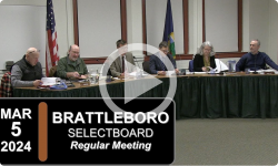 Brattleboro Selectboard: Brattleboro SB Mtg 3/5/24