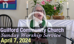 Guilford Church Service - 4/7/24