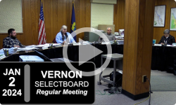Vernon Selectboard: Vernon SB Mtg 1/2/24