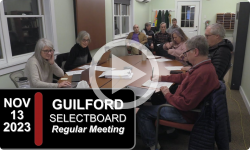 Guilford Selectboard: Guilford SB Mtg 11/13/23