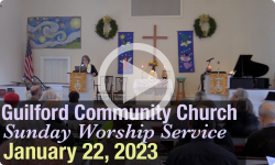 Guilford Church Service - 1/22/23