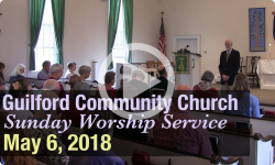 Guilford Church Service - 5/6/18