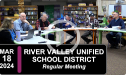 River Valleys Unified School District: RVUSD Bd Mtg 3/18/24