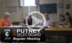 Putney Selectboard Meeting 6/6/2018
