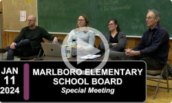 Marlboro School Board: Marlboro Sch Bd Special Mtg 1/11/24