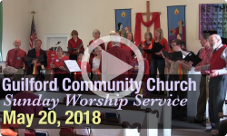 Guilford Church Service - 5/20/18