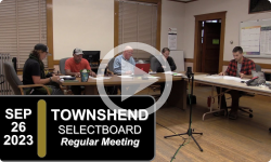 Townshend Selectboard: Townshend SB Special Mtg 9/26/23